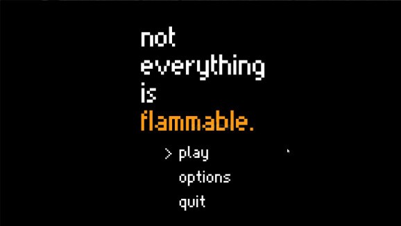 Not Everything is Flammable screenshot