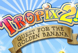 tropix 2 quest for the golden banana full version download